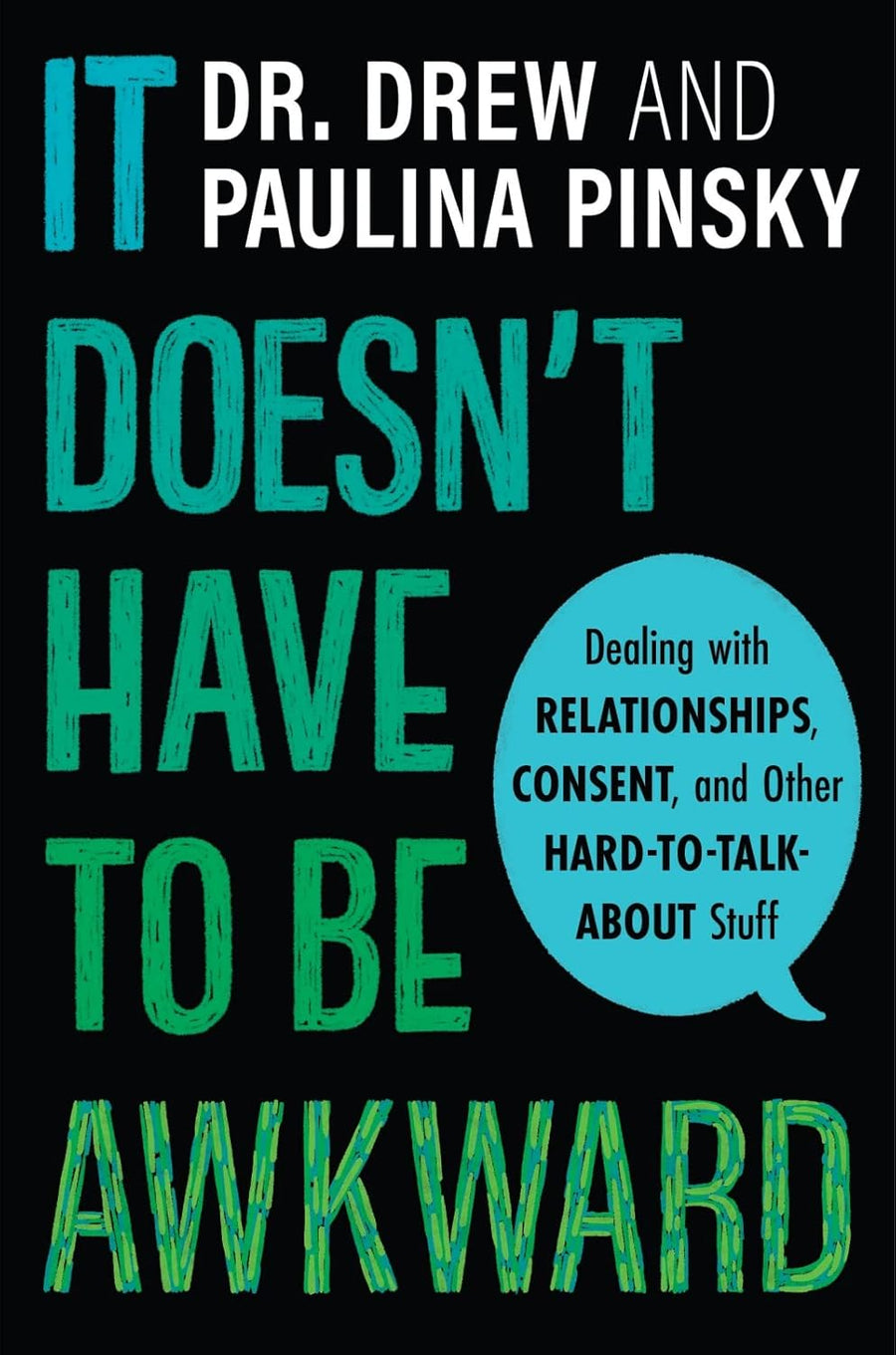 It Doesn't Have to Be Awkward book cover