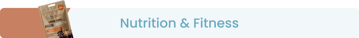 Nutrition & Fitness