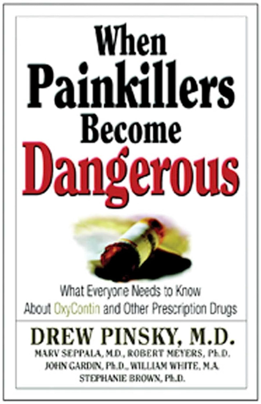 When Painkillers Become Dangerous book cover