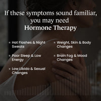 list of symptoms that you may need hormone therapy