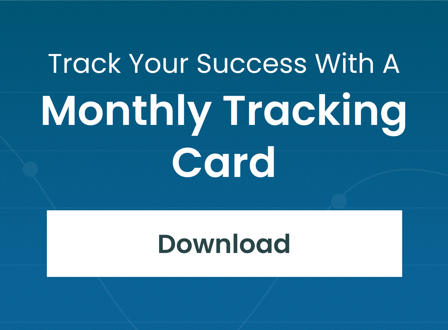 Download a monthly progress tracking card